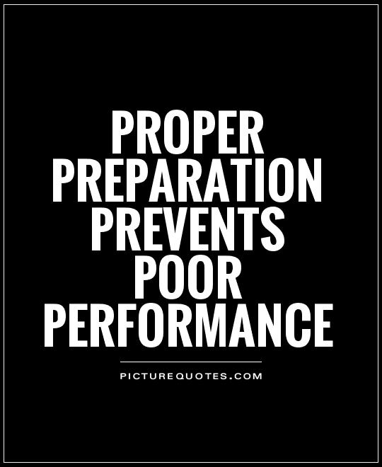 proper-preparation-prevents-poor-performance-quote-1